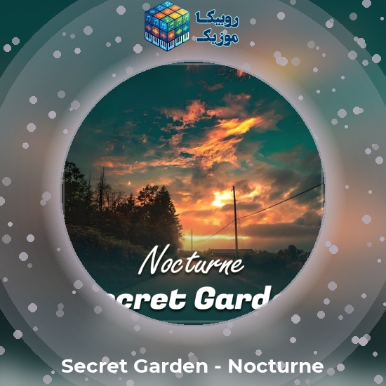 دانلود آهنگ Secret Garden Nocturne 2 دانلود آهنگ Nocturne Secret Garden